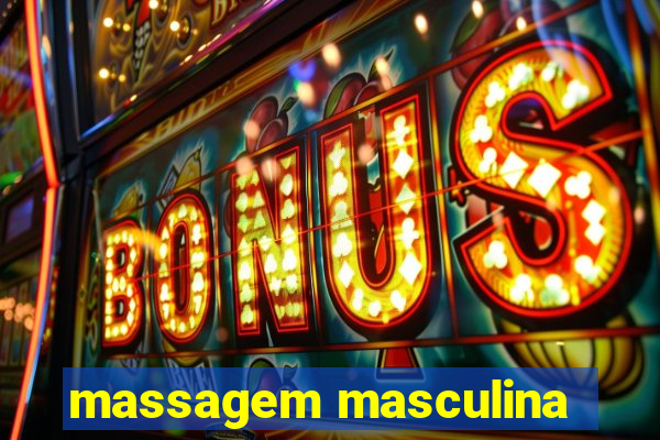 massagem masculina